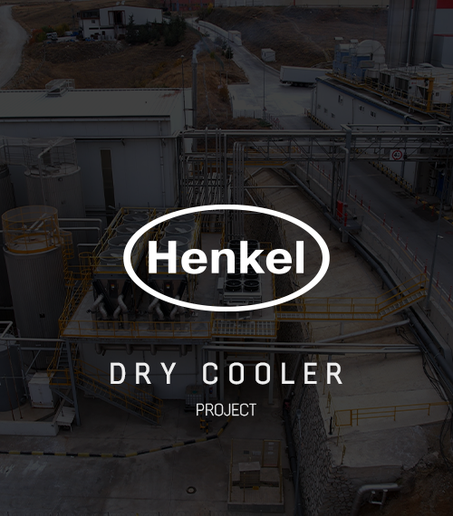 Henkel Dry Cooler Projesi